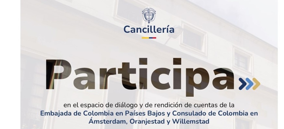 8 de octubre de 2024 jornada de Rendición de Cuentas de la Embajada de Colombia en Países Bajos y los Consulados colombianos en Ámsterdam, Oranjestad y Willemstad