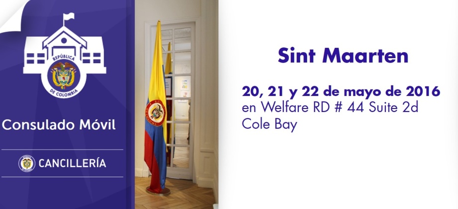 El Consulado de Colombia en Willemstad estará con su unidad móvil en Sint Maarten, los días 20, 21 y 22 de mayo de 2016