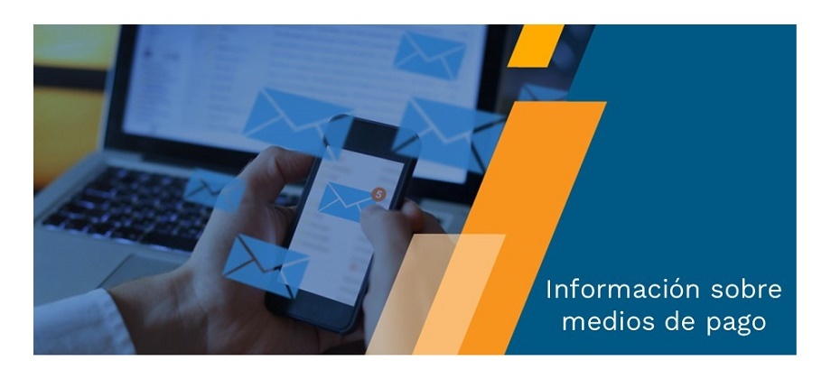 Información para la ciudadanía sobre los diferentes medios de pago