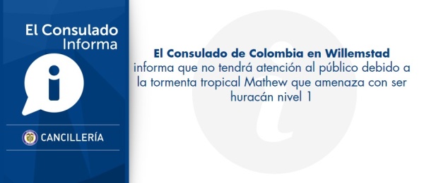 El Consulado de Colombia en Willemstad no tendrá atención al público debido a la tormenta tropical Mathew 